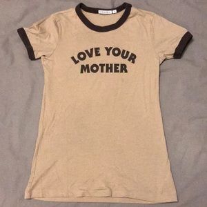 Love your mother shirt
